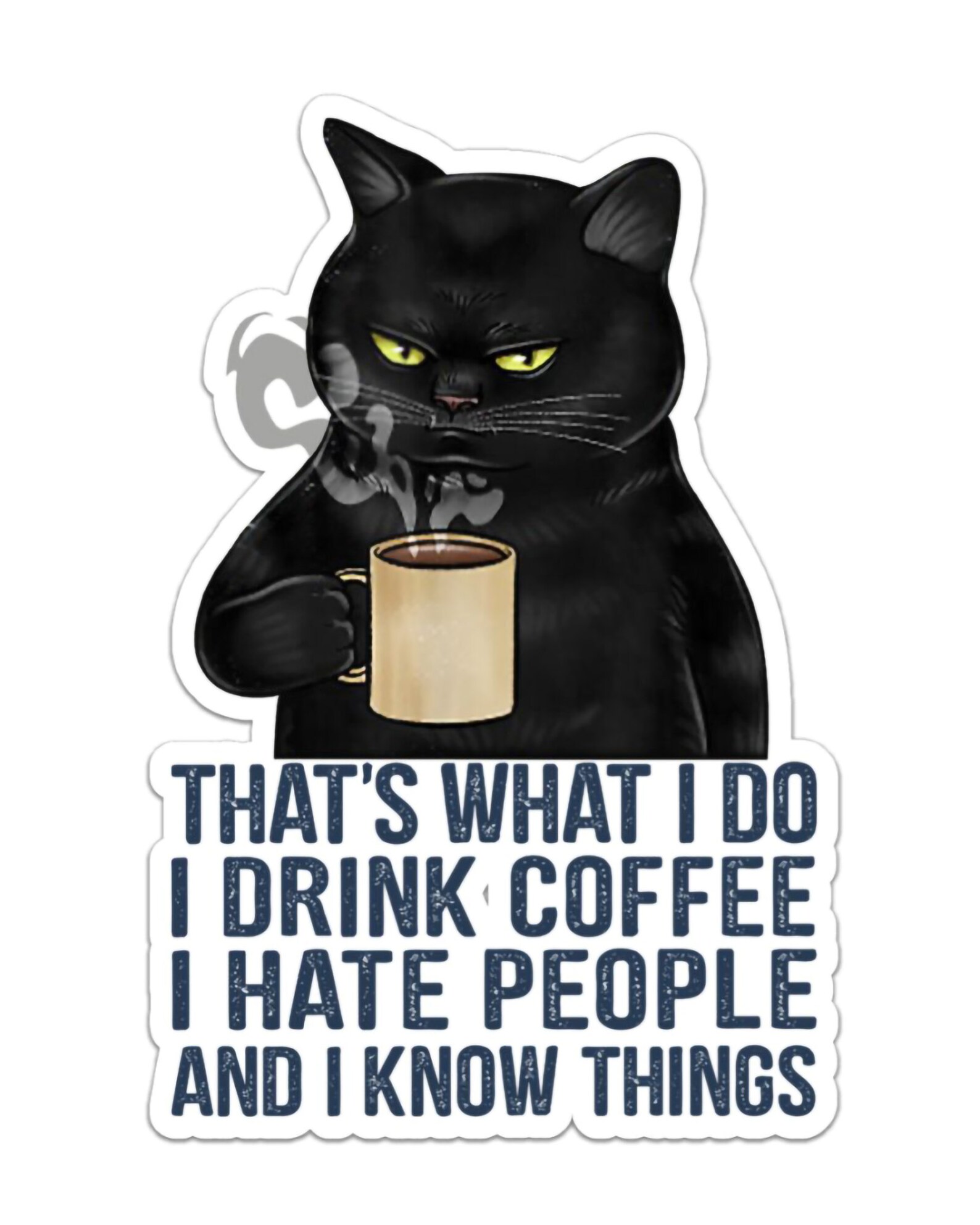 Black Cats Coffee Sticker That's What I Do I Drink Etsy