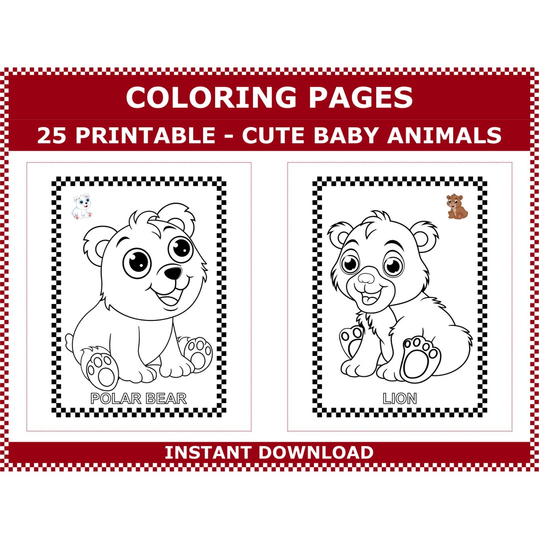 Cute Printable Coloring Pages for Toddlers and Kids. 25 Coloring Pages. Baby Animals Coloring ...