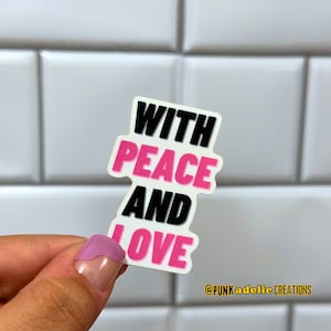 Met Peace and Love-sticker