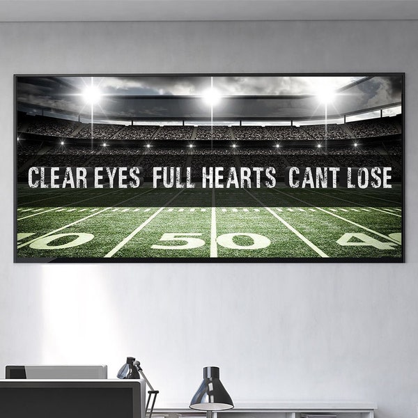 Clear Eyes Full Hearts Cant Lose | Friday Night Lights Wall Art | Digital File | Gifts for Him | Downloadable File | Football Fan