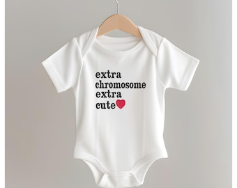 Extra Chromosome Extra Cute, Down-syndrom Baby Onesie, Down-syndrom Babyweste, Down-syndrom bewusstsein, Down-syndrom bodysuit