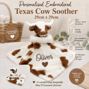 May include: A plush Texas cow soother featuring a brown and white spotted pattern with a soft texture. The fabric is embroidered with the name Oliver and a heart shape. It measures 29cm x 29cm and includes a small plush cow head with white horns.