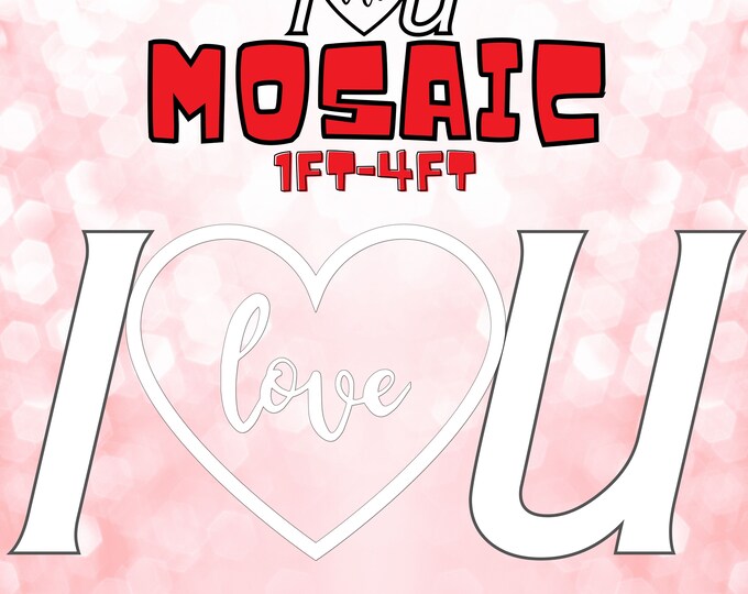 4ft 3ft 2ft 1ft Mosaic I Love U with Heart from Balloons, PFD files