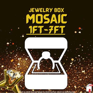 May include: A white silhouette of a jewelry box with a ring inside. The box is on a gold glitter background. The text "JEWELRY BOX MOSAIC 1FT-7FT" is at the top of the image.