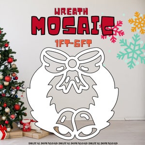 May include: A white outline of a Christmas wreath with a bow and bells. The wreath is 1 ft to 6 ft in size. The text "Wreath Mosaic" is in red letters and the text "1ft-6ft" is in orange letters.