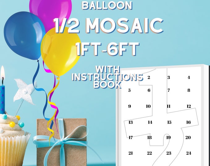 1ft-6ft Mosaic 1/2 Half Year Number from Balloons PDF files