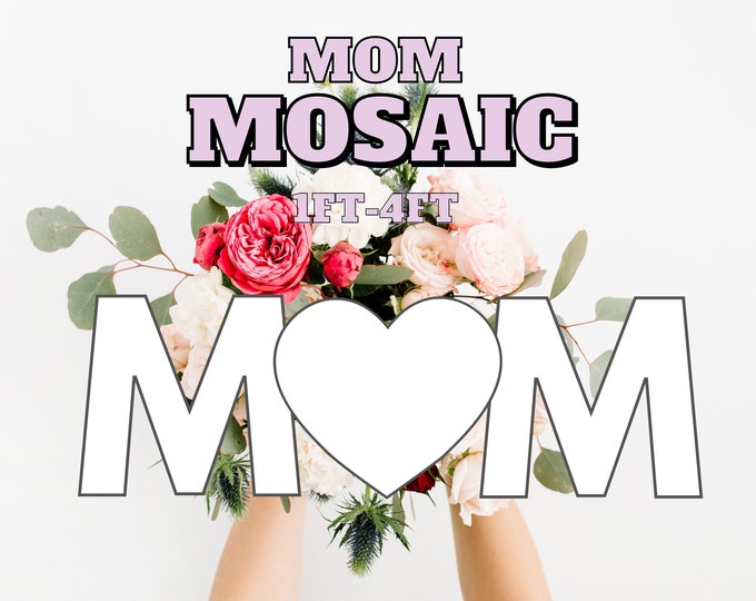 1ft-4ft Mosaic mom from Balloons PDF files Mother Mosaic