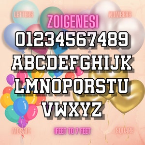 May include: A colorful alphabet and number font with a playful balloon theme. The font is in a bold, blocky style and is set against a pink background with balloons. The text "ZOIGENESI" is in pink and the text "LETTERS" and "NUMBERS" are in white. The text "1 FEET TO 7 FEET" is in pink and the text "MOSAIC" and "SQUARE" are in white.