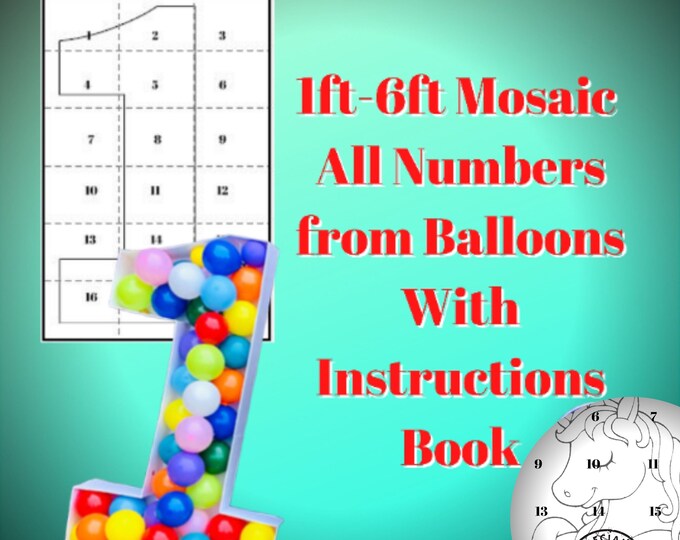 1ft-6ft Mosaic All 0-9  Numbers from Balloons PDF files with FREE Bonus 1ft-6ft Unicorn