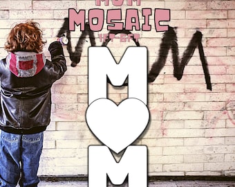 1ft-6ft Mosaic MOM from Balloons PDF files Mother Mosaic
