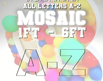 6ft, 5ft, 4ft, 3ft, 2ft, 1ft  Mosaic All Letters from Balloons Mosaic Template 1ft thru 6ft