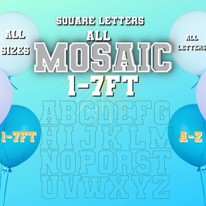 7ft, 6ft, 5ft, 4ft, 3ft, 2ft, 1ft  Mosaic All Letters from Balloons Mosaic Square  Template