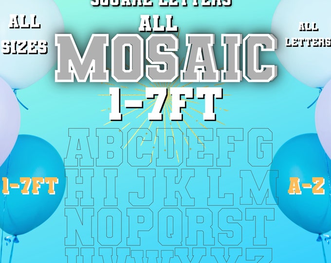 7ft, 6ft, 5ft, 4ft, 3ft, 2ft, 1ft  Mosaic All Letters from Balloons Mosaic Square  Template