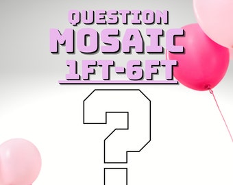 6ft 5ft 4ft 3ft 2ft 1ft Mosaic Question from Balloons PDF files with Instructions Book