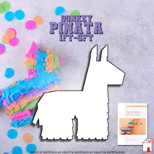 May include: A white outline of a donkey pinata with the text "DONKEY PINATA 1FT-5FT" above it. A finished donkey pinata is shown in the background, covered in colorful tissue paper.