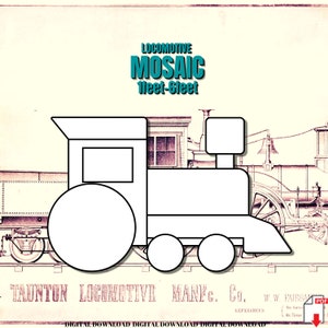 May include: A black and white line drawing of a locomotive train engine. The engine is 1 foot 6 inches long. The drawing is on a vintage background with the text "LOCOMOTIVE MOSAIC 1feet-6teet" and "TAUNTON LOCOMOTIVE MANFC. Co. W. W. PAIRBA REFRESHERS".