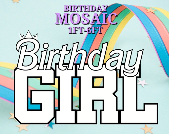 1ft-6ft Mosaic Birthday Girl with Little Crown from Balloons PDF files