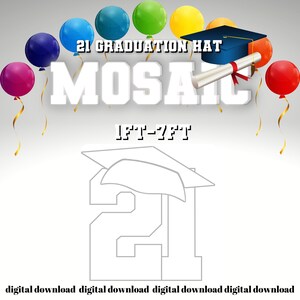 1ft-7ft Mosaic 21 Graduation Hat from Balloons PDF files