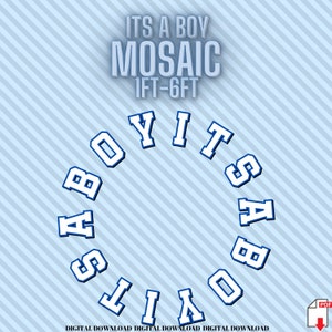 1ft-6ft Mosaic Its a Boy Round Sign from Balloons PDF files