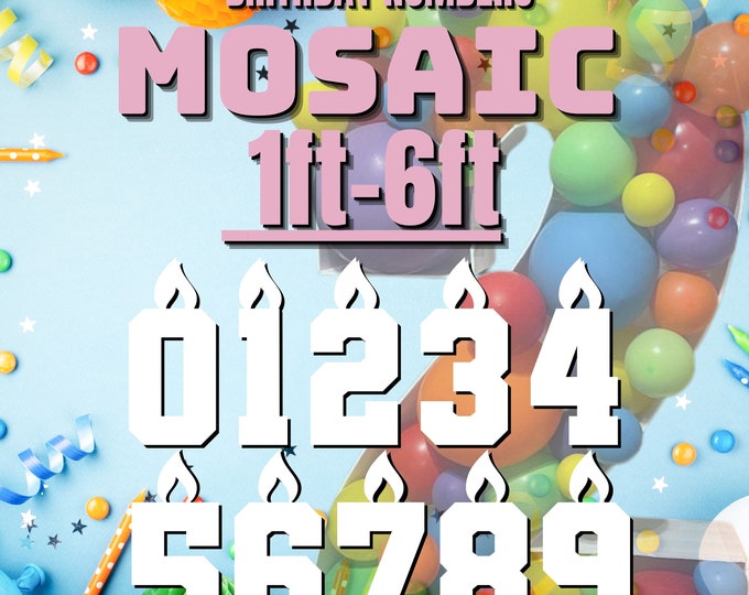 6ft, 5ft, 4ft, 3ft, 2ft, 1ft  Mosaic All Birthday Numbers from Balloons Mosaic Birthday Template