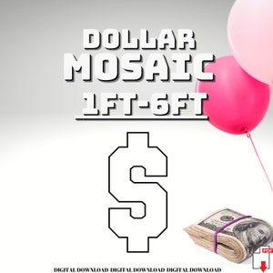 6ft 5ft 4ft 3ft 2ft 1ft Mosaic Dollar Symbol from Balloons PDF files