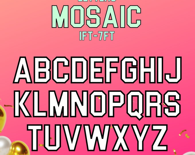 7ft, 6ft, 5ft, 4ft, 3ft, 2ft, 1ft  Mosaic All Semi Middle Letters from Balloons Mosaic Box Square Template A-Z Ready To Print Large Letters