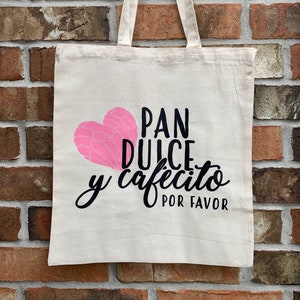 Pan Dulce y Cafecito For Favor Tote | Reusable Canvas Shoulder Bag | Book Bag | Perfect for Everyday items, Grocery, Mail trip
