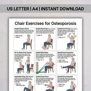 May include: A white informational poster titled Chair Exercises for Osteoporosis featuring nine illustrated panels with instructions for seated physical movements. The text includes US LETTER | A4 | INSTANT DOWNLOAD at the top and detailed exercise steps.