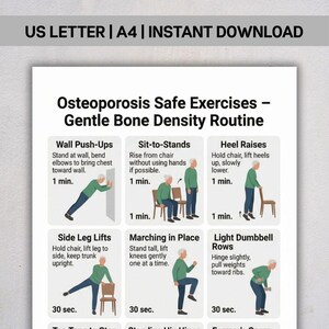 May include: A printable guide titled "Osteoporosis Safe Exercises - Gentle Bone Density Routine." The guide features illustrations of exercises like wall push-ups, sit-to-stands, heel raises, side leg lifts, marching in place, and light dumbbell rows.