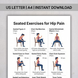 May include: A printable guide titled "Seated Exercises for Hip Pain" with illustrations of exercises like Seated Figure-4, Chair Hip Marches, and Seated Windshield Wipers. The guide is available for instant download in US Letter and A4 sizes.