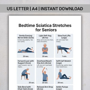 May include: A printable guide titled "Bedtime Sciatica Stretches for Seniors" with illustrated exercises. The exercises include Gentle Evening Nerve Glide, Light Self-Hug, Slow Foot Lifts, and more. The guide is available in US Letter and A4 sizes.