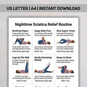 May include: A white printable guide titled "Nighttime Sciatica Relief Routine" with illustrations of yoga poses. The guide includes instructions for poses like Reclining Pigeon, Happy Baby Pose, and Knees to Chest. The text "US LETTER | A4 | INSTANT DOWNLOAD" is at the top.