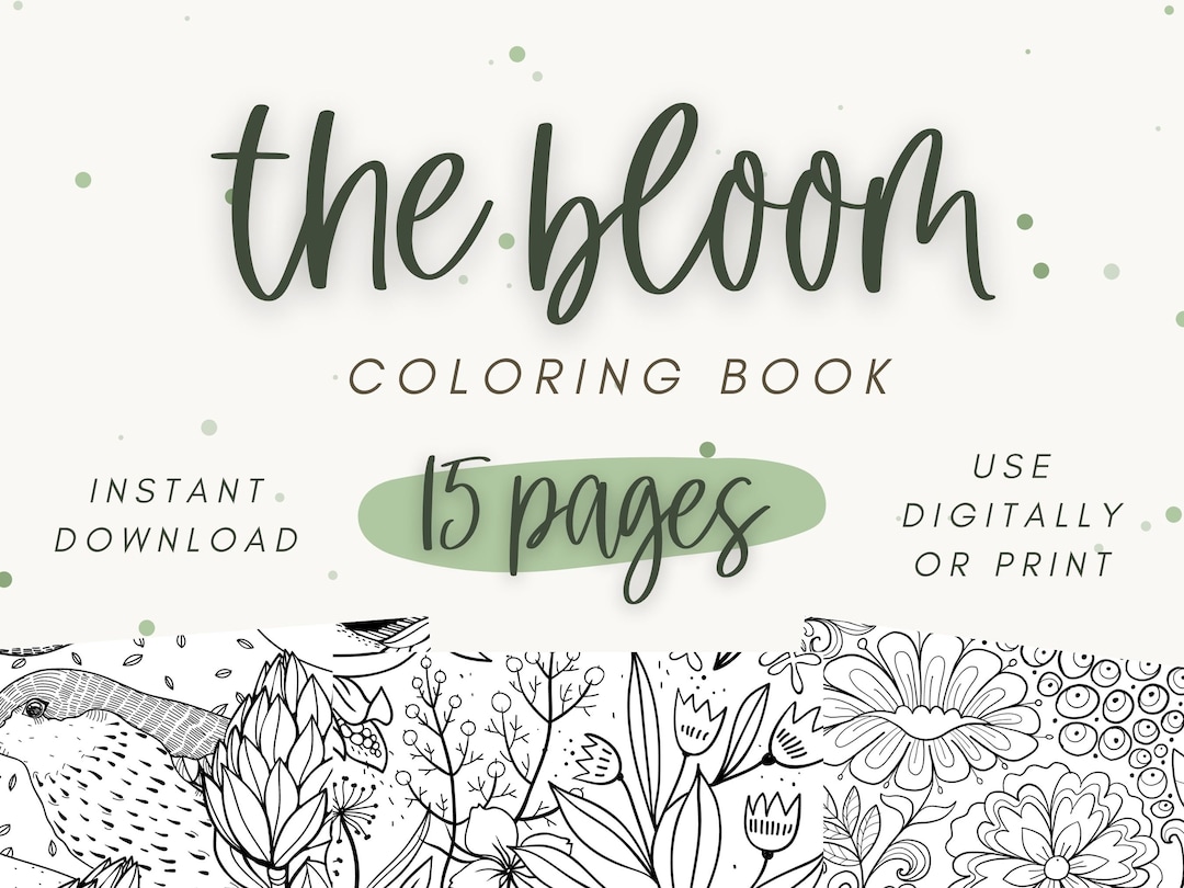 The Bloom 15 Page Coloring Book | Adult Coloring Book | Color and Chill ...