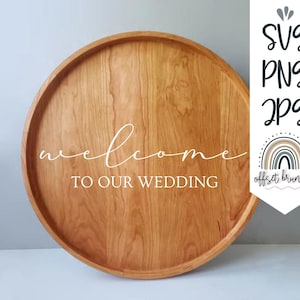Welcome To Our Wedding Svg, Door Hanger Svg, Wedding svg, Digital Download, Wedding Welcome Sign svg, Sign, Cut File, Cricut, Silhouette