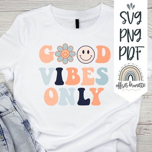 Good Vibes Only Retro Flower Smiley Face Sublimation, Retro Smiley Face PNG, Retro Flower Sublimation Design, Colorful Retro Sublimation png