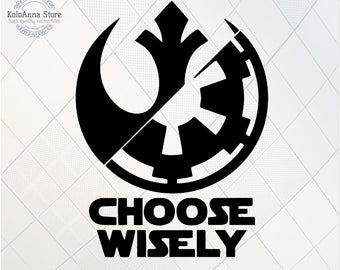 Choose Wisely svg, Dark Side SVG, T-shirt Design, Tumbler Design, Laser cut files, Digital Download, SVG files for Cricut