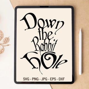 Au fond du terrier du lapin, SVG Pays des merveilles, Le terrier du lapin SVG, Conception de t-shirt, Conception de gobelet, Fichiers coupés, Téléchargement numérique, Fichiers SVG pour Cricut