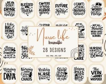 Nurse Life SVG Bundle | 26 Funny Nurse Quotes | T-shirt design & Tumbler design for Cricut