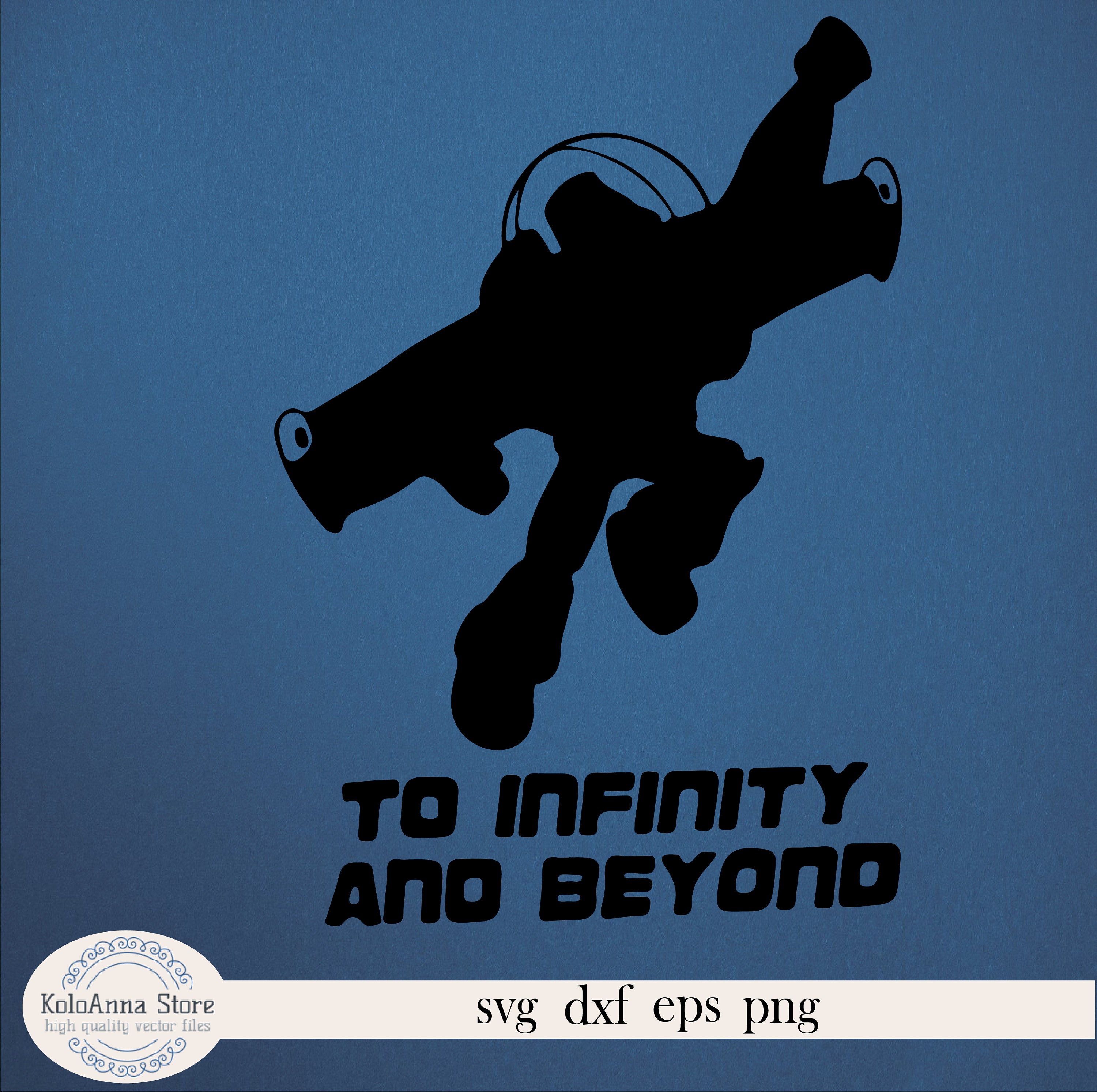 To Infinity and Beyond Svg Toy Svg Cut File Vector - Etsy
