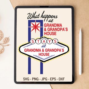 Cosa succede a casa della nonna e del nonno SVG, casa della nonna SVG, nonna SVG, nonna SVG, design di maglietta, design di bicchiere, file SVG per Cricut
