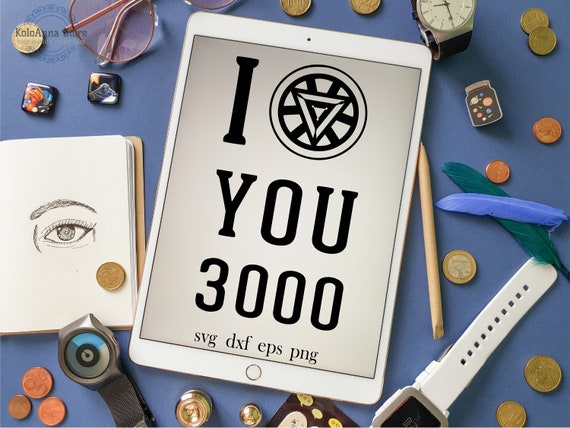 Download I Love You 3000 Svg Daughter Svg Father Svg Love You Svg Etsy