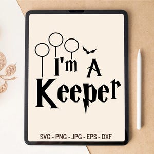 Eu sou um Keeper SVG, Design de camiseta, Design de copo, Arquivos cortados a laser, Download digital, Arquivos SVG para Cricut, Designs de sublimação