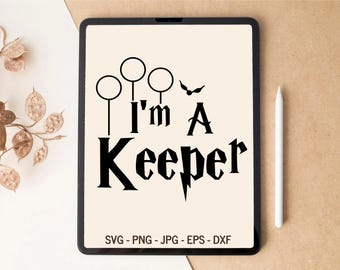 I am a Keeper SVG, T-shirt Design, Tumbler Design, Laser cut files, Digital Download, SVG files for Cricut, Sublimation Designs