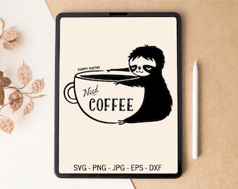 Sloth SVG, Coffee Cup SVG, Coffee Shirt SVG, Coffee Mug svg, Coffee svg, T-shirt Design, Tumbler Design, Laser files, svg files for Cricut