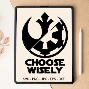 Wählen Sie Wisely svg, Dark Side SVG, T-shirt Design, Tumbler Design, Lasercut-Dateien, Digital Download, SVG-Dateien für Cricut