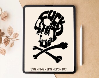 Puede incluir: Diseño gráfico en blanco y negro de una calavera con las palabras "F**k Shit Up" dentro de la calavera. La calavera está encima de dos huesos cruzados.