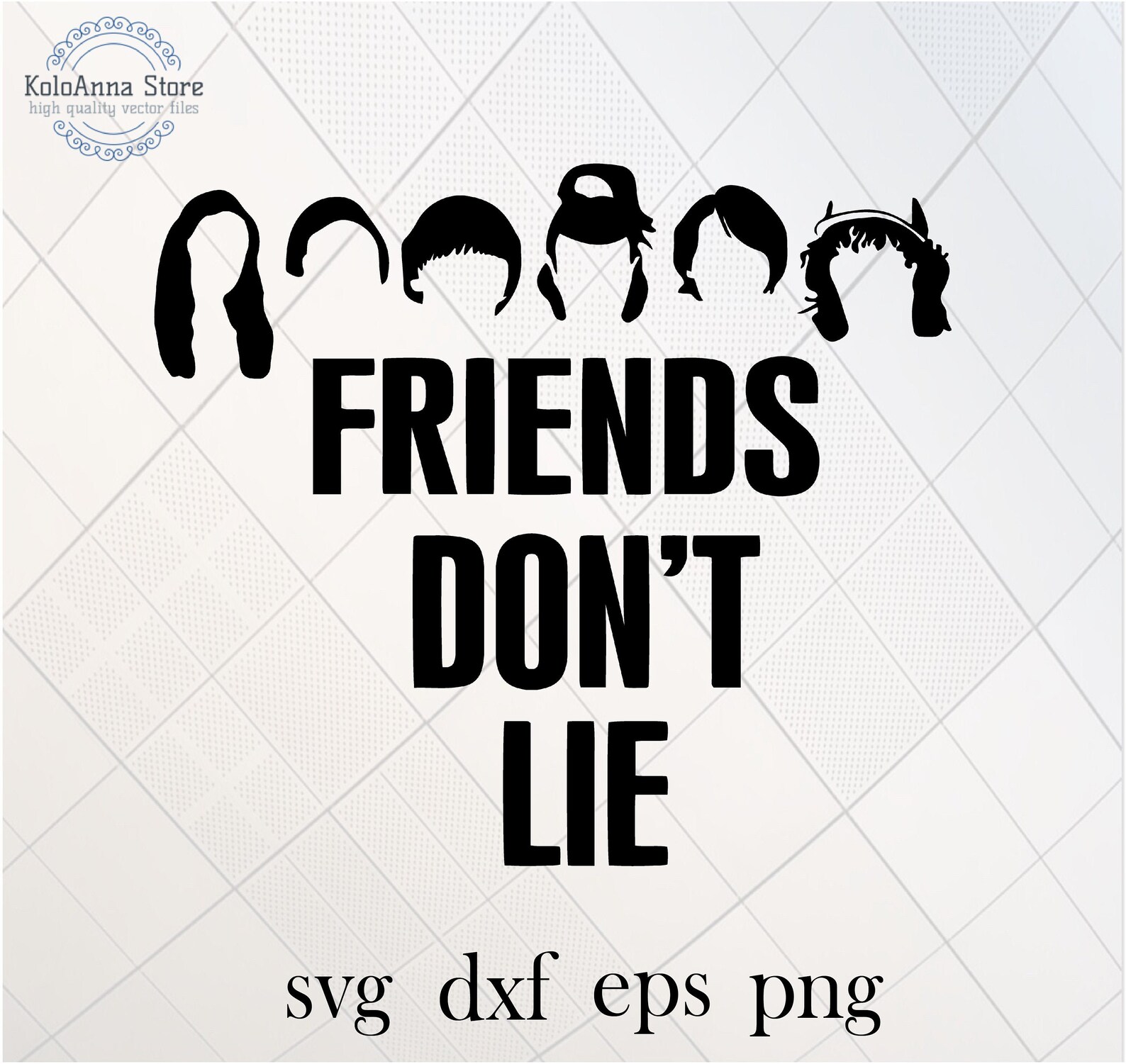 Free Free 310 Friends Don&#039;t Lie Svg Free SVG PNG EPS DXF File
