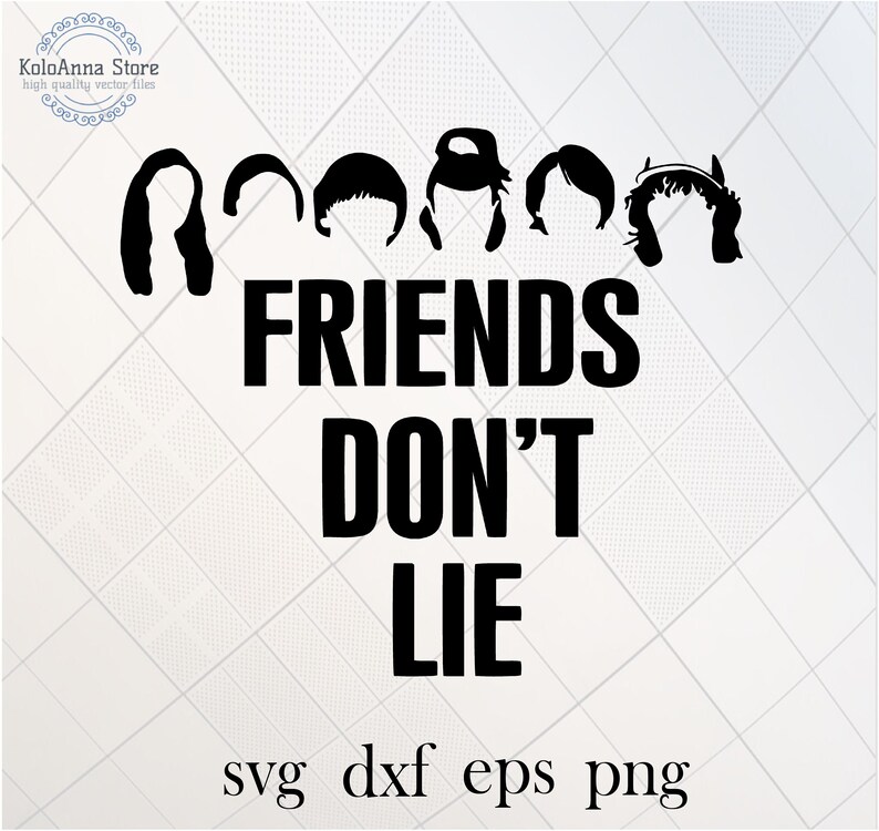 Free Free 91 Stranger Things Friends Don&#039;t Lie Svg SVG PNG EPS DXF File