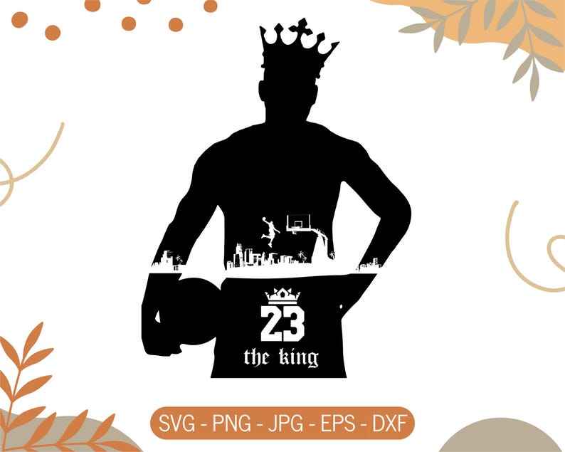 May include: Black silhouette of a person wearing a crown, holding a basketball. The design includes a cityscape and the text "23 the king". The image is a vector graphic, with file formats listed at the bottom.