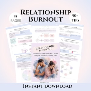 May include: A digital download titled "Relationship Burnout" with 18 pages and 50+ tips. The cover features a watercolour illustration of a couple. The text includes "Recognising Depletion, Reclaiming Energy & Reshaping the Pattern."